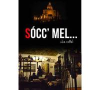 Sócc' mel... che notte!