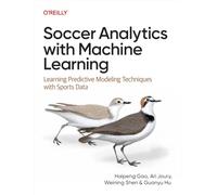 Soccer Analytics With Machine Learning: Learning Predictive Modeling Techniques With Sports Data