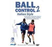 Soccer Ball Control 2: 42 Exercises To Develop, Improve and Maintain Feinting, Dribbling and Change of Direction
