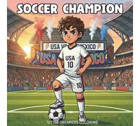 Soccer Champion: Soccer Coloring Book for Adults and Kids