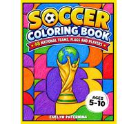 Soccer Coloring Book: 48 National Teams, Flags & Players