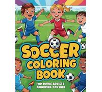 Soccer Coloring Book: For Kids Ages 4-8 (US Edition)