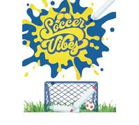 Soccer Coloring Book: Soccer Vibes