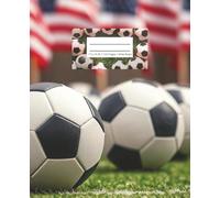 Soccer Composition Notebook: Wide Ruled, 110 Pages, 7.5 x 9.25 Inch Journal for School, Notes, and Writing: Fun Football-Themed Workbook for Kids, Teens, and Sports Fans