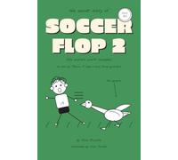 Soccer Flop 2: The Secret Diary of the World's Worst Camper