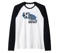 Soccer Funny Eat Sleep Soccer Repeat Maglia con Maniche Raglan