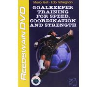 Soccer: Goalkeeper Training for Speed, Coordination and Strength
