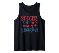 Soccer Is My Favorite Stagione Fan Motivazione Calcio Ragazza Ragazza Canotta