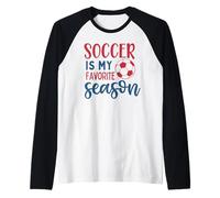 Soccer Is My Favorite Stagione Fan Motivazione Calcio Ragazza Ragazza Maglia con Maniche Raglan