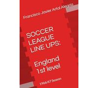 SOCCER LEAGUE LINE UPS: England 1st level: 1966/67 Season