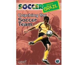 Soccer Made in Brazil: Coaching the Soccer Team
