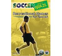 Soccer Made in Brazil: Recreational Games for Soccer