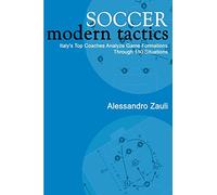 Alessandro Zauli Soccer Modern Tactics (Tascabile)