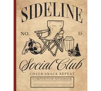 Soccer Mom College Ruled Composition Notebook: Game Day Journal for Sideline Moms, Sports Parents & Snack Chair Fans