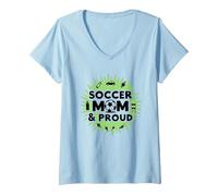 Soccer Mom & Orgoglioso: Sporting Parent Pride, Mamma di Calcio Maglietta con Collo a V, Donna, Celeste, XXL