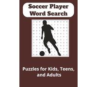 Soccer Player Word Search: Word Searches with Easy to read Print about Soccer, Soccer Players, Football Players, and More | 6x9 inches, 110 pages | ... Gift for Family, Friends, and Free Time Fun