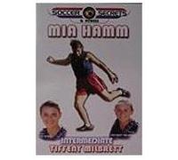 Soccer Secrets & Fitness (Intermediate) : Mia Hamm