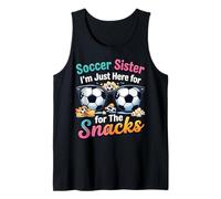 Soccer Sister Sono Qui Solo per The Snacks Socer Fan Player Canotta