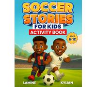 Soccer Stories for Kids Activity Book: Lamine / Kylian