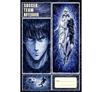 Soccer Team Notebook: Part 1 - Between Breath and Impact, Manga Style Soccer Journal | 100 Squared Pages | Fußball Notizbuch Kariert | Cahier de Foot Manga