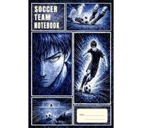 Soccer Team Notebook: Part 2 - Before the First Touch; Manga Style Soccer Journal | 100 Squared Pages | Fußball Notizbuch Kariert | Cahier de Foot Manga