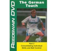 Soccer: The German Touch, Part 3 (Consolidating Individual Skills & Ball Control)