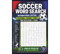 Soccer word search puzzle book: Soccer Word Search Book: 45+ Easy-to-Read Puzzles About Football, International Tournaments, Famous Players & More