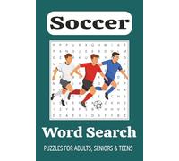 Soccer Word Search Puzzle Book: Word Searches with Easy to Read Print about Soccer, Goals, Penalties and More I 6 x 9 inches, 140 pages I 60+ puzzles... Gift for Vacations, Holidays and Leisure Times