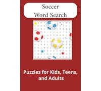 Soccer Word Search Puzzle Book: Word Searches with Easy to read Print about Soccer, Sports, Athletics, and More | 6x9 inches, 110 pages | 50+ puzzles... Gift for Family, Friends, and Free Time Fun
