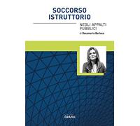 Soccorso istruttorio negli appalti pubblici. Con WebApp