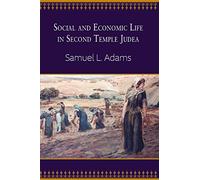 Social and Economic Life in Second Temple Judea