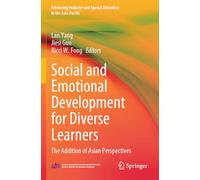 Social and Emotional Development for Diverse Learners: The Addition of Asian Perspectives