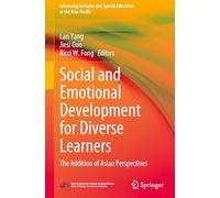Social and Emotional Development for Diverse Learners: The Addition of Asian Perspectives