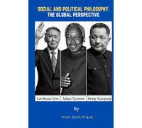 SOCIAL AND POLITICAL PHILOSOPHY: THE GLOBAL PERSPECTIVE