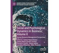 Social and Psychological Dynamics in Business, Volume II: Human Resource Management Perspectives