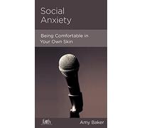 Social Anxiety: Being Comfortable in Your Own Skin