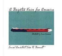 Social Architect John R. Bennett A Brighter Vision for America (Tascabile)