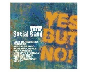 Social Band - Yes But Not!