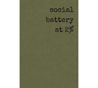 social battery at 2%: Notebooks for the realistically optimistic