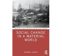 Social Change in a Material World