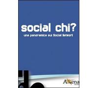 Social chi? Una panoramica sui social network