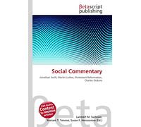 Social Commentary: Jonathan Swift, Martin Luther, Protestant Reformation, Charles Dickens