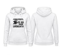 Social Crazy Felpa Cappuccio Donna Finalmente Mi Ho Laureata - Made in Italy