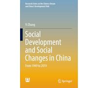 Social Development and Social Changes in China: From 1949 to 2019