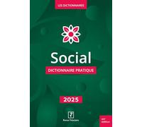 Social: Dictionnaire pratique