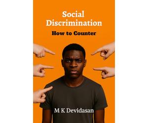 Social Discrimination How to Counter