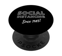 Social Distancing Since 1983 Introvert Birthday Gift 80s Dad PopSockets PopGrip Adesivo