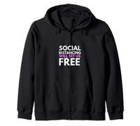 Social Distancing Will Set Us Free Felpa con Cappuccio