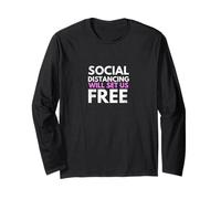 Social Distancing Will Set Us Free Maglia a Manica