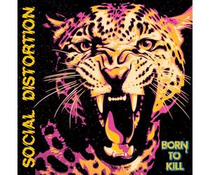 Social Distortion - Born To Kill